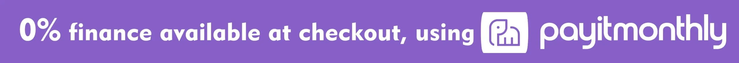 0% finance available at checkout via PayItMonthly